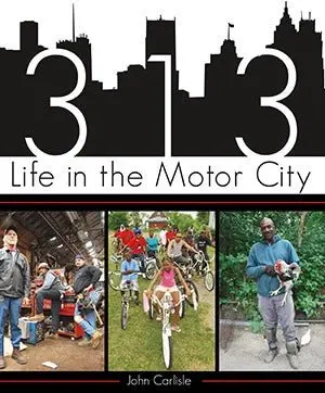 313 - Life In The Motor City 1