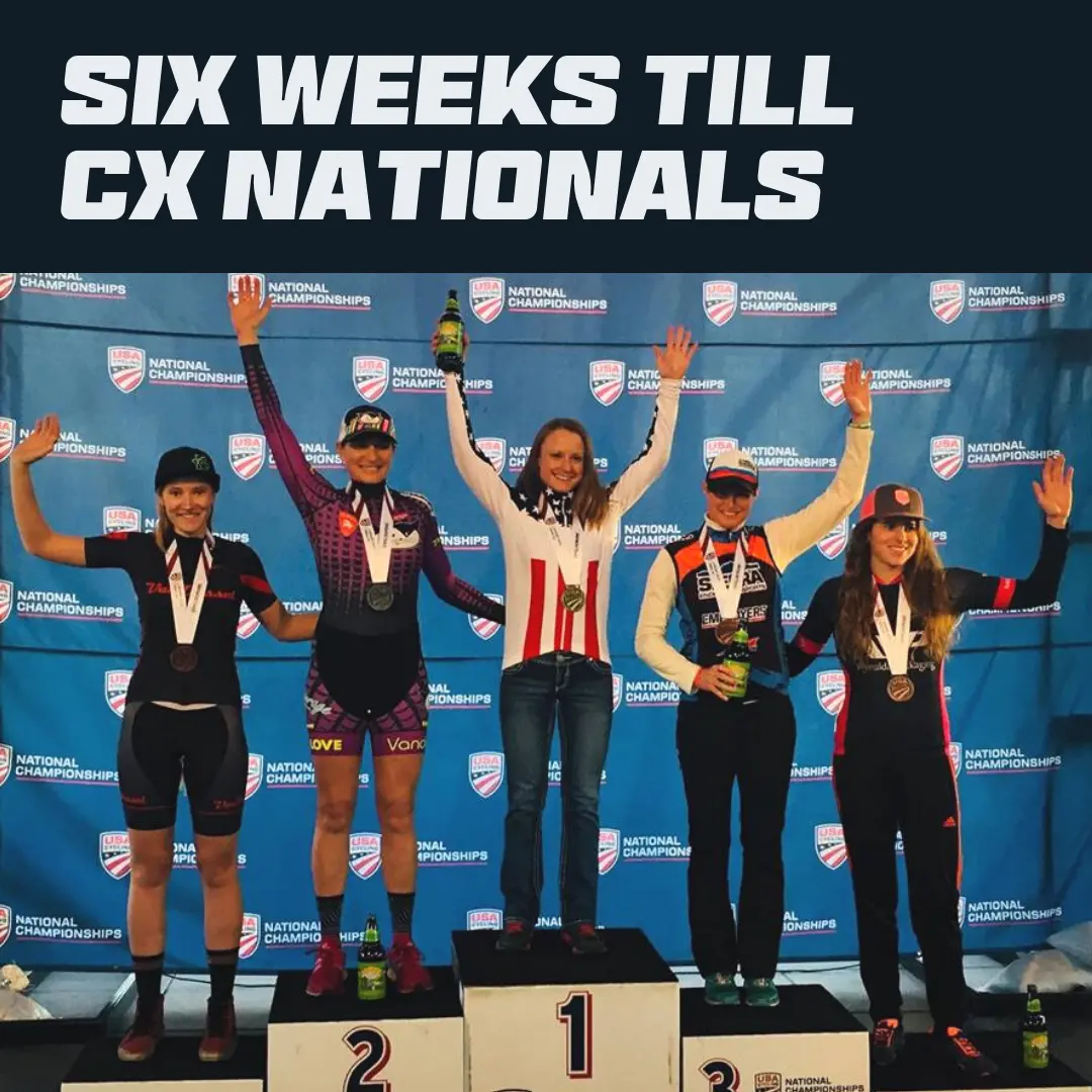 Six Weeks To Peak For Cx Nationals 1