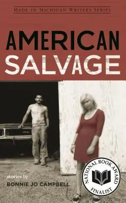 American Salvage: Stories By Bonnie Jo Campbel 1