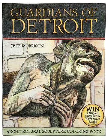 Guardians Of Detroit: Architectural Sculpture Coloring Book 1
