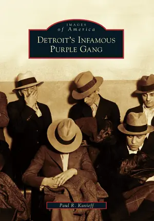Detroit's Infamous Purple Gang 1
