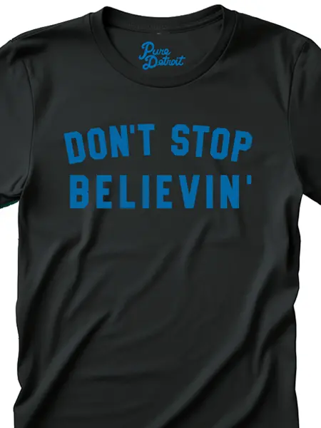 Don't Stop Believin' Unisex T-Shirt - Blue / Black 1