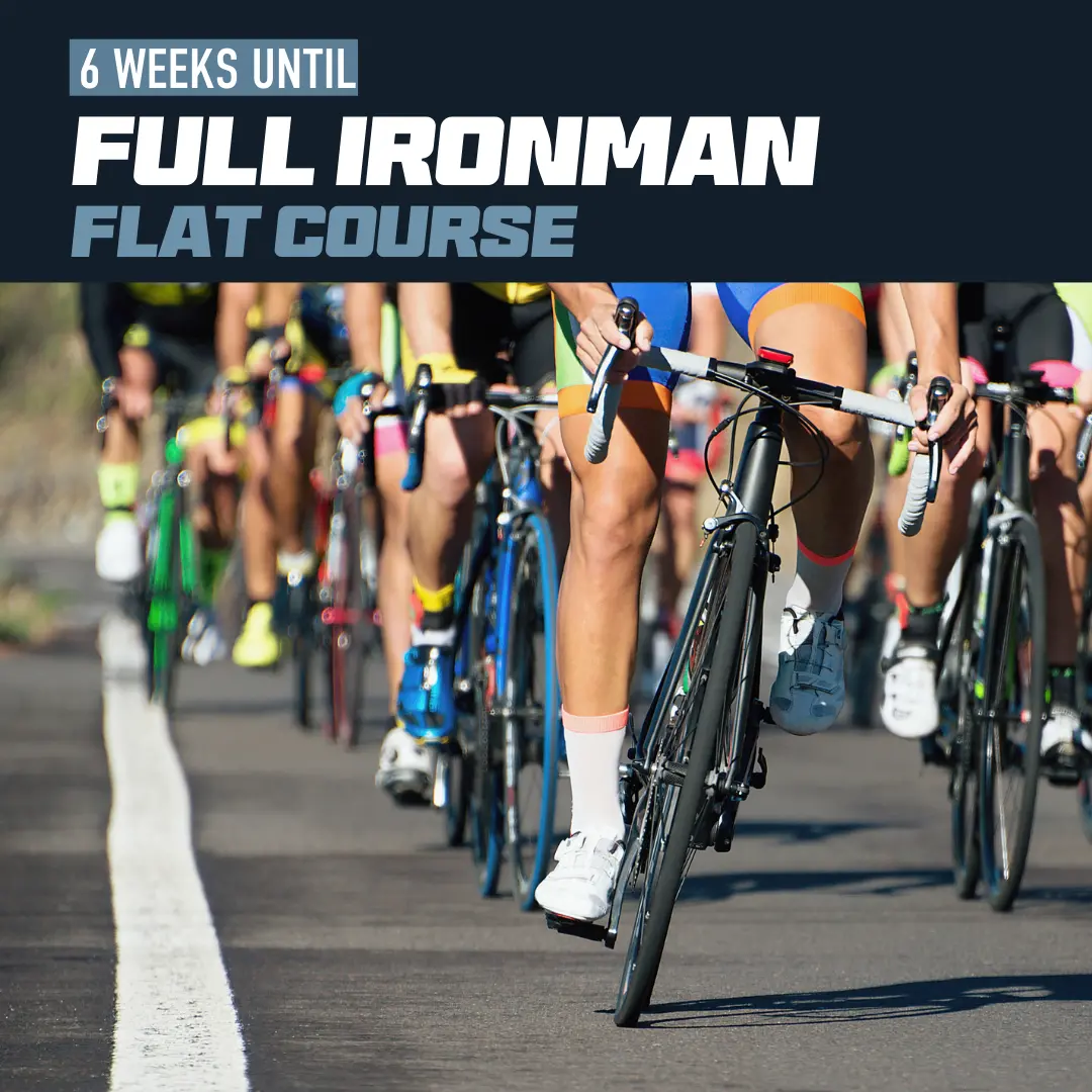 6 Weeks To Your Full Ironman Triathlon: Flat Course 1
