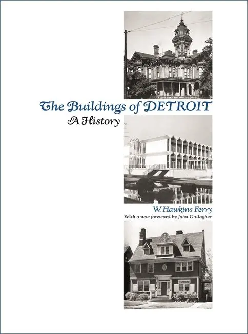 The Buildings Of Detroit 1