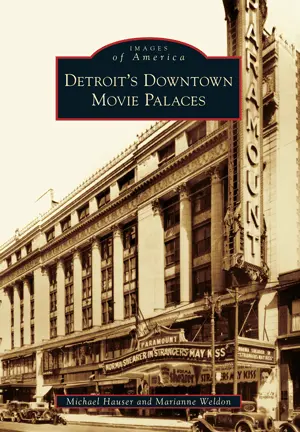 Detroit's Downtown Movie Palaces 1