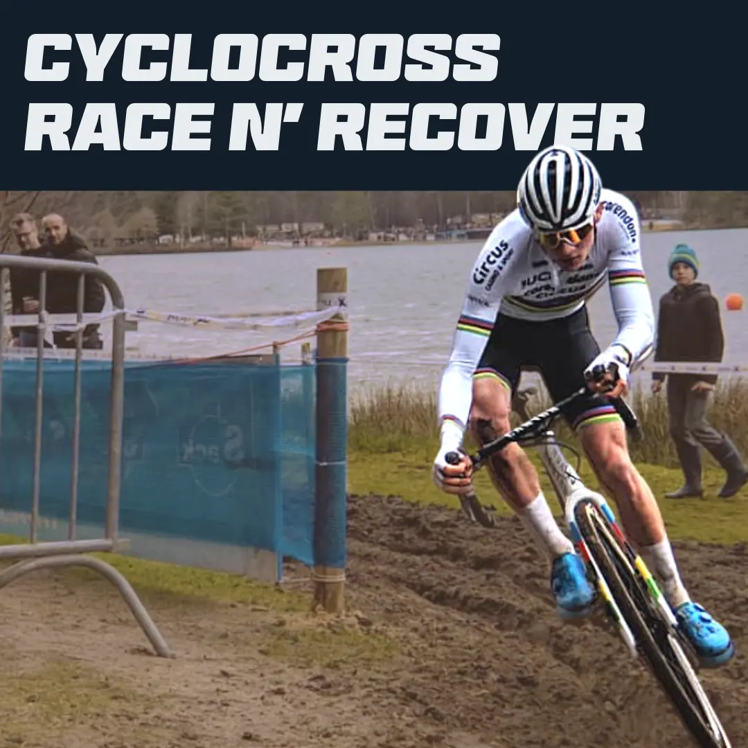 Cx Race & Recover: In-Season 1