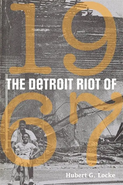 The Detroit Riot Of 1967 1