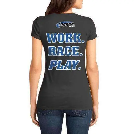 Rugged Radios Work Race Play Ladies T-Shirt - Grey 1