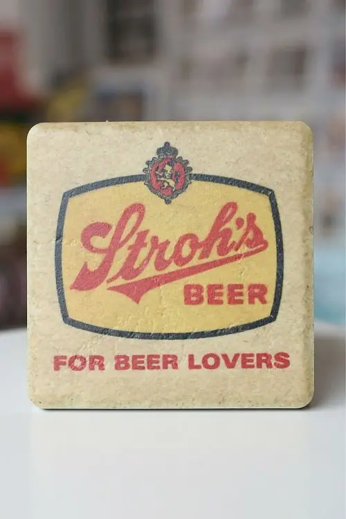 Stroh's: For Beer Lovers Porcelain Tile Coaster 1